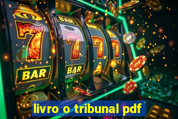 livro o tribunal pdf